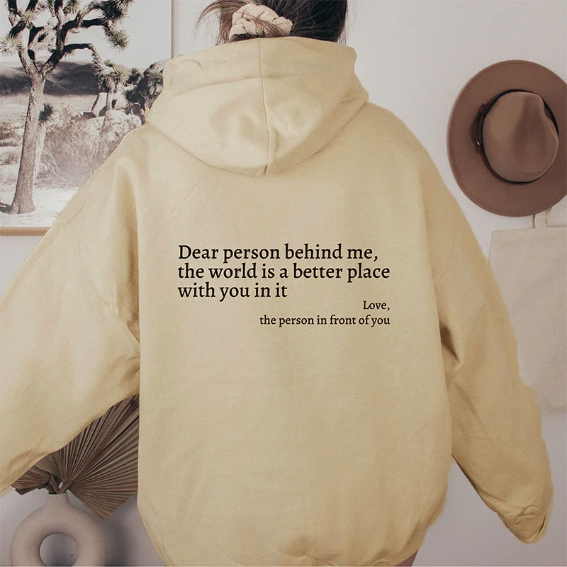 Dear Person Behind Me,the World Is A Better Place,with You In It,love,the Person - Picture 4 of 14