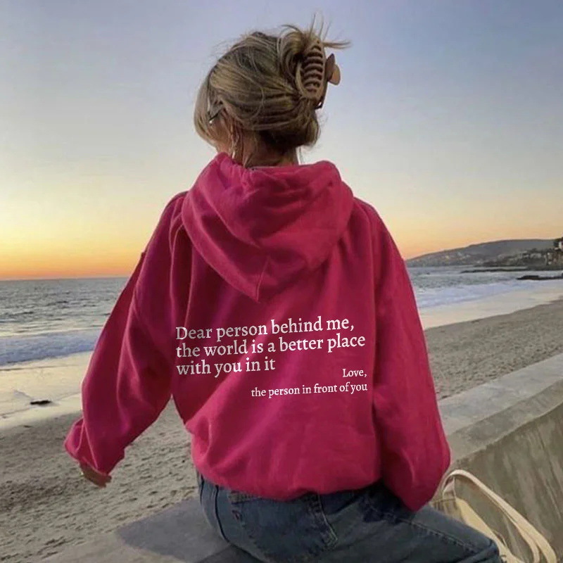 Dear Person Behind Me,the World Is A Better Place,with You In It,love,the Person - Picture 13 of 14