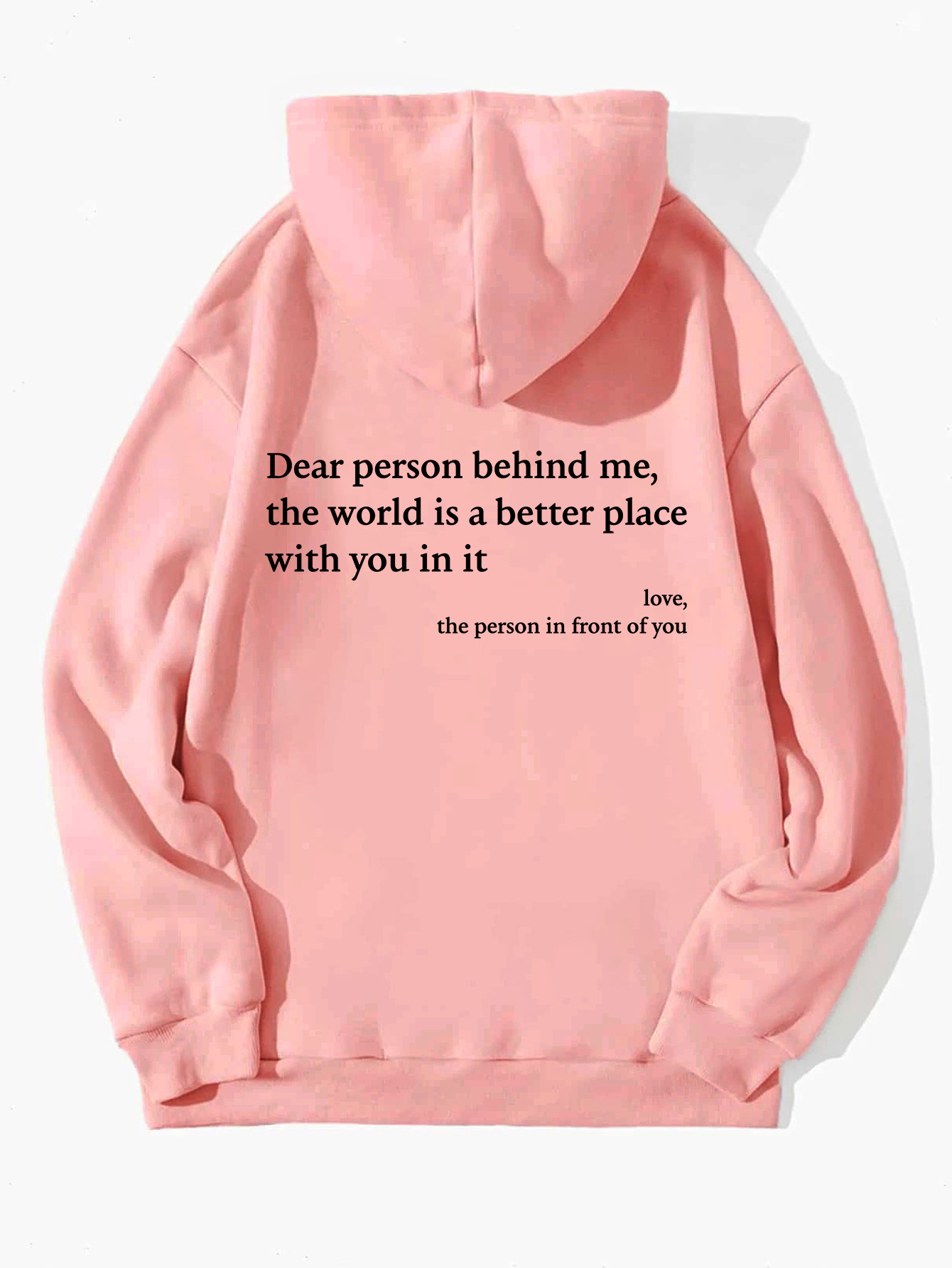 Dear Person Behind Me,the World Is A Better Place,with You In It,love,the Person - Picture 11 of 13
